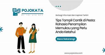 Featured image for Tips Memilih Makeup untuk Tampil Elegan di Pesta