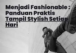 Featured image for Cara Menyusun Outfit untuk Tampil Stylish Setiap Hari